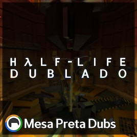 Half-Life Dublado PT-BR